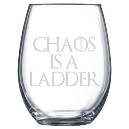 Chaos is a Ladder Stemless Wine Glass